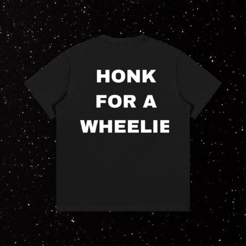 Black Honk For A Wheelie Shirt